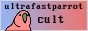 Ultra Fast Parrot